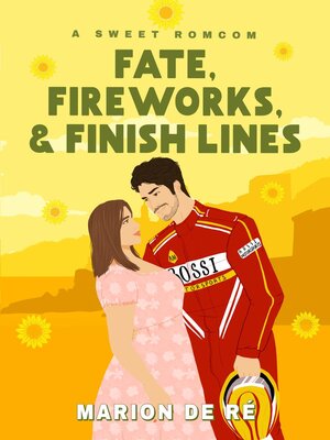 cover image of Fate, Fireworks & Finish Lines